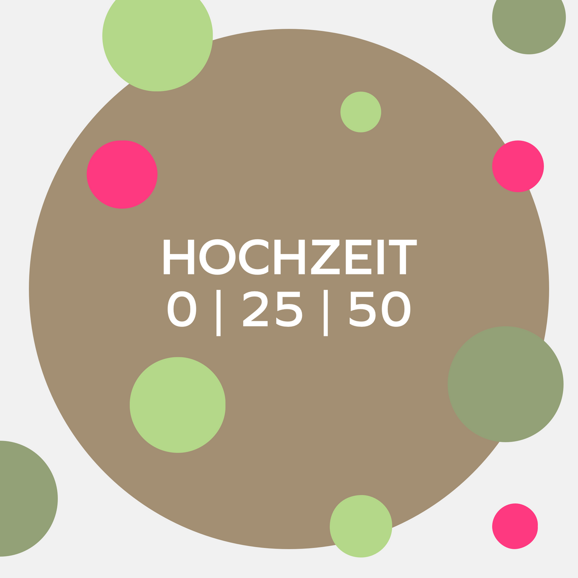 Hochzeit 0 | 25 | 50