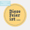 Gästebuch Sticker, Diese Feier ist ...