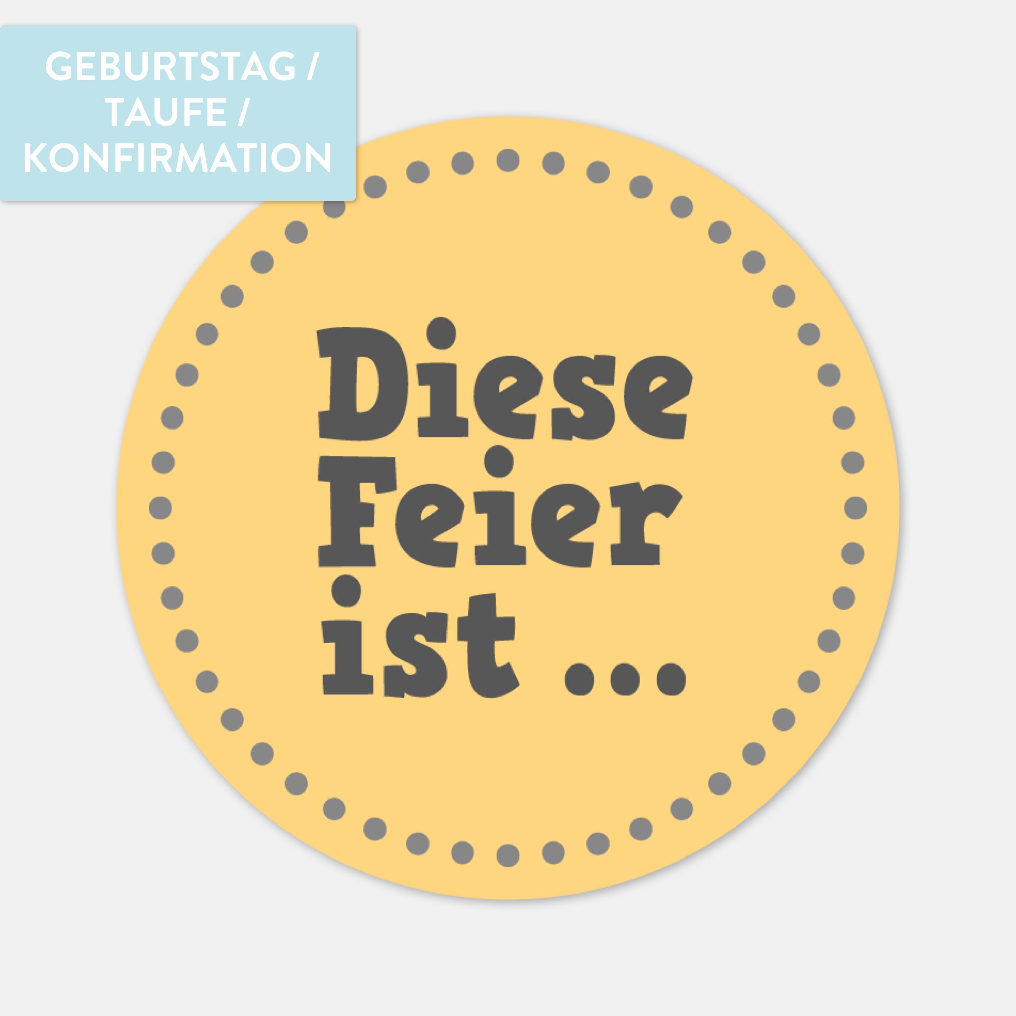 Gästebuch Sticker, Diese Feier ist ...